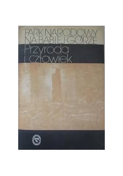 Park Narodowy na Babiej Górze.Przyroda i człowiek
