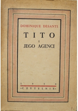 Tito i jego Agenci 1950 r.