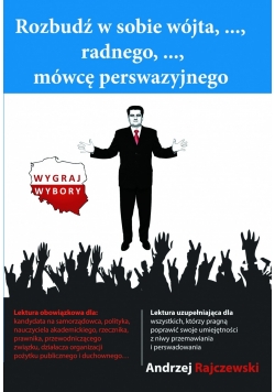 Rozbudź w sobie wójta radnego mówcę perswazyjnego
