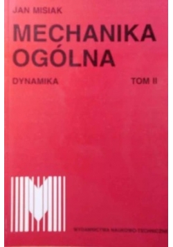 Mechanika ogólna,tom II