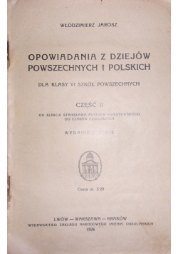 Opowiadania z dziejów powszechnych i polskich cz. II, 1926r.