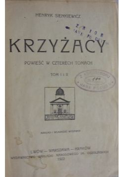 Krzyżacy, Tom I-IV, 1922 r.
