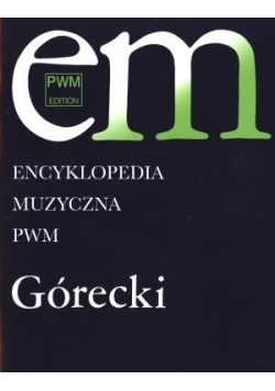 Encyklopedia muzyczna - Górecki