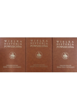 Wielka historia powszechna T. I, część 2,3,4