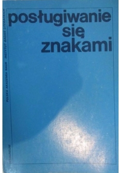 Posługiwanie się znakami