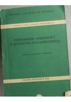 Podstawowe wiadomości z lecznictwa psychiatrycznego