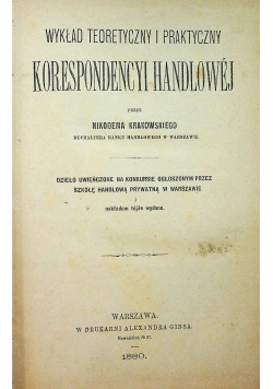 Wykład teoretyczny i praktyczny korespondencyi handlowej