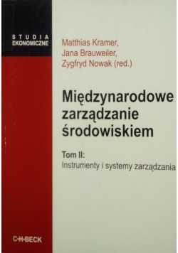 Międzynarodowe Zarządzanie Środowiskiem. Tom II