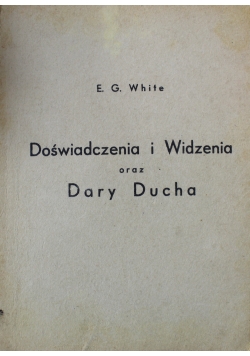 Doświadczenia i widzenia oraz dary Ducha