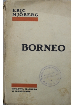 Borneo w krainie łowców głów 1930 r.