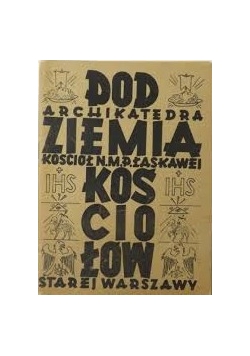 Podziemia kościołów starej Warszawy , Archikatedra Św. Jana,  Kościół N.M.P. Łaskawej