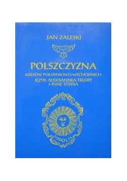 Polszczyzna kresów Południowo-Wschodnich