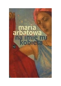 Na imię mi kobieta