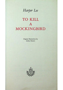 To kill a mockingbird