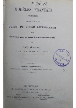 Modeles Francais Recueillis Guide du Jeune Litterateur tome Premier 1853 r.