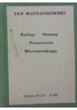 Kulisy genezy Powstania Warszawskiego