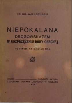 Niepokalana drogowskazem w rozprzężeniu doby obecnej, 1934 r.
