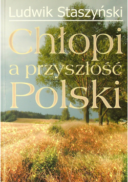 Chłopi a przyszłość Polski