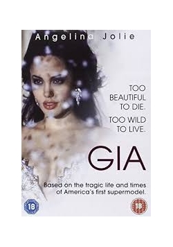 Angelina Jolie. Too Beautiful to die. Too wild to live. Gia, DVD