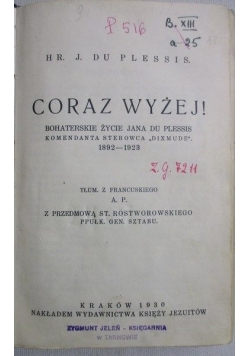 Coraz wyżej!, 1930r