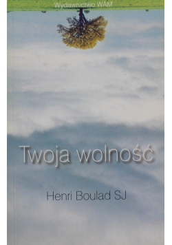 Twoja wolność