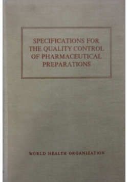 Specifications for the quality control of pharmaceutical Preparations