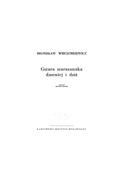 Gwara warszawska dawniej i dziś, wydanie drugie, rozszerzone