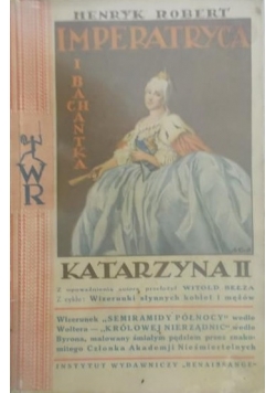 Robert Henryk - Imperatryca Katarzyna II. 1929 rok