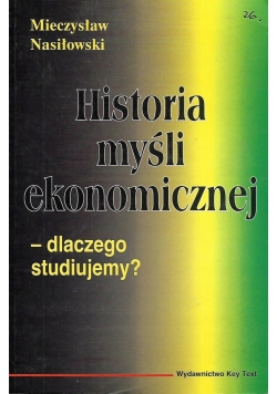 Historia myśli ekonomicznej dlaczego studiujemy
