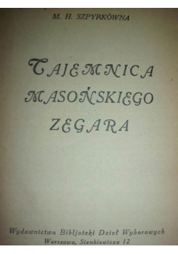 Tajemnica masońskiego zegara 1926r
