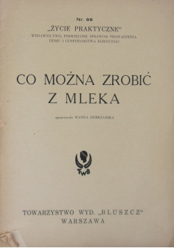 Co można zrobić z mleka. Nr 88