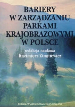 Bariery w zarządzaniu parkami krajobrazowymi w Polsce