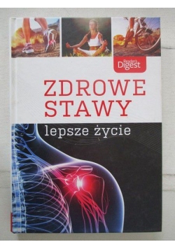 Zdrowe stawy, lepsze życie