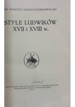 Style Ludwików XVII i XVIII w., 1924 r.