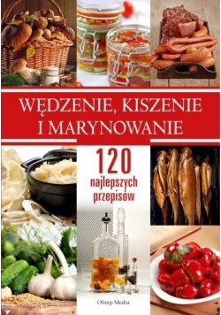 Wędzenie kiszenie i marynowanie