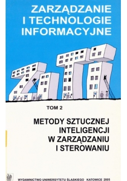 Zarządzanie i technologie informacyjne tom II