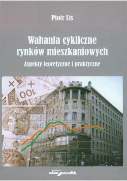 Wahania cykliczne rynków mieszkaniowych