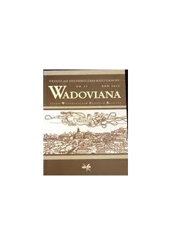 Wadoviana. Pismo Wadowickiego Centrum Kultury nr 13
