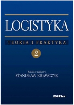 Logistyka teoria i praktyka T.2