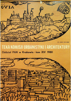 Teka komisji urbanistyki i architektury tom XIV