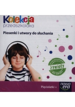 Kolekcja przedszkolaka, Piosenki i utwory do słuchania, CD, Nowa