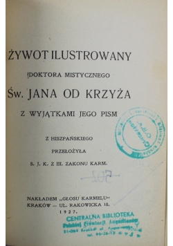 Żywot Ilustrowany Św Jana od Krzyża 1927r