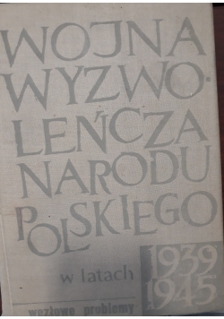 Wojna wyzwoleńcza narodu Polskiego w latach 1939-1945