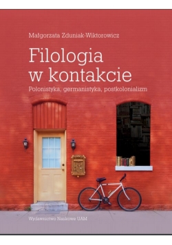 Filologia w kontakcie Polonistyka germanistyka postkolonializm