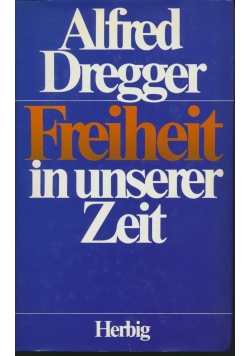 Freiheit in unserer Zeit