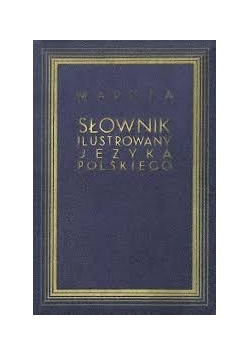 Słownik Ilustrowany Języka Polskiego ,1929 r.