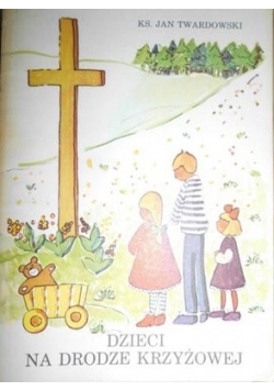 Dzieci na drodze krzyżowej