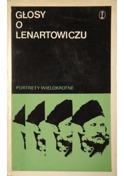 Głosy o Lenartowiczu 1852-1940