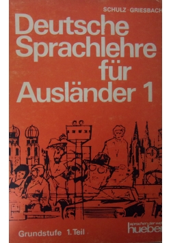 Deutsche Sprachlehre fur Auslander 1