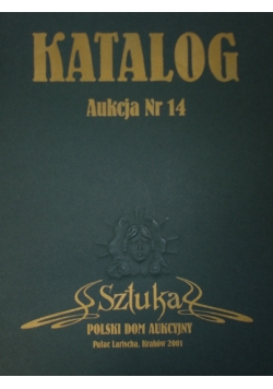 Katalog. Aukcja Nr 14